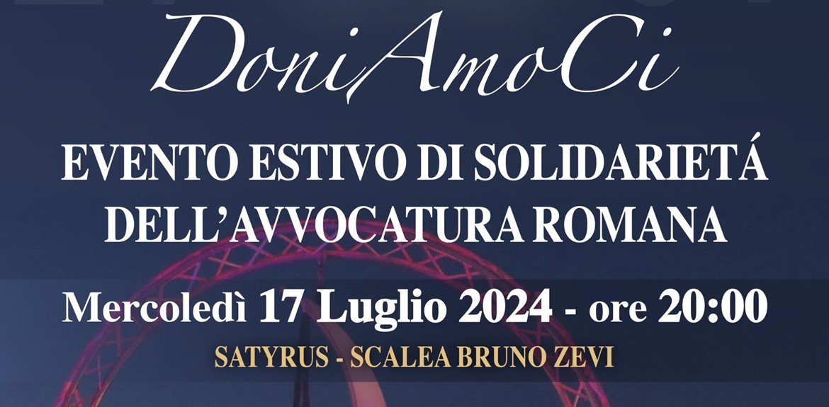 Evento estivo di solidarietà dell’Avvocatura Romana
